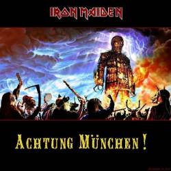 Iron Maiden (UK-1) : Achtung München!